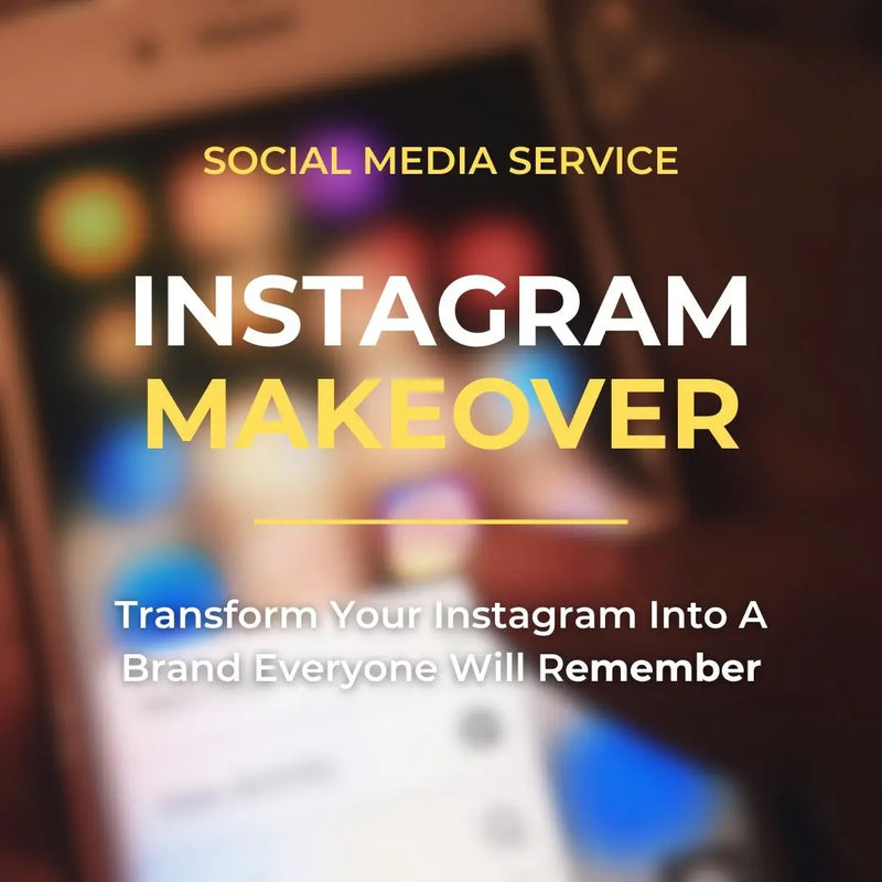 Instagram Makeover